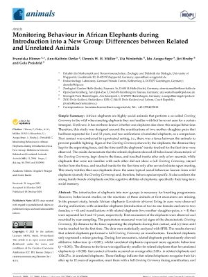 Monitoring Behaviour in African Elephants during Introduction into a New Group Monitoring Behaviour in African Elephants during Introduction into a New Group